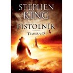Pistolník: Temná věž I.