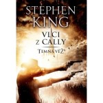 Vlci z Cally: Temná věž V.
