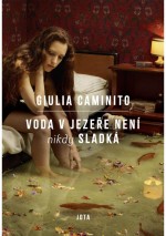 Voda v jezeře není nikdy sladká