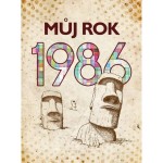 Můj rok 1986