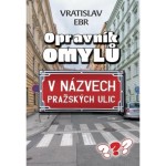 Opravník omylů v názvech pražských ulic
