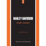 Harley-Davidson - Příběh legendy