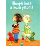 Hloupá husa a koza pitomá