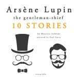 Arsène Lupin, Gentleman–Thief: 10 Stories (EN)