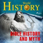 Bible History and Myth (EN)