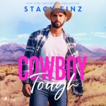 Cowboy Tough: A smalltown, single dad rancher romance (EN)