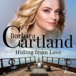 Hiding from Love (Barbara Cartland's Pink Collection 70) (EN)