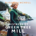 Mistress of Green Tree Mill (EN)