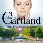 The Triumph of Love (Barbara Cartland's Pink Collection 63) (EN)