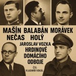 Hrdinové domácího odboje