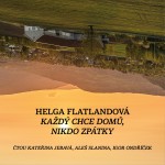 Každý chce domu, nikdo zpátky