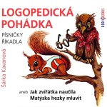 Logopedická pohádka aneb Jak zvířátka naučila Matýska hezky mluvit