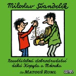 Neuvěřitelná dobrodružství žáků Kopyta a Mňouka