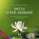 Pečuj o své démony