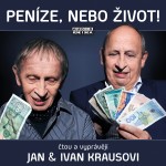 Peníze, nebo život!