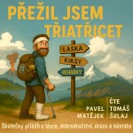 Přežil jsem třiatřicet