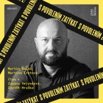 S povolením zatýkat