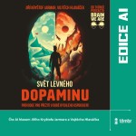 Svět levného dopaminu