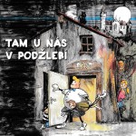 Tam u nás v Podžlebí