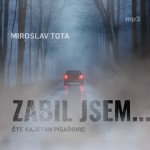 Zabil jsem…