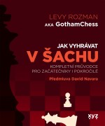 Jak vyhrávat v šachu