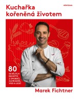 Kuchařka kořeněná životem
