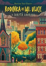 Rodinka ze 141. ulice a skrytá zahrada