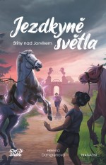 Jezdkyně světla - Stíny nad Jorvikem