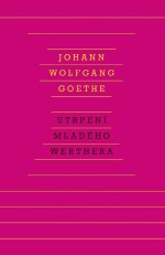 Utrpení mladého Werthera