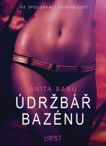 Údržbář bazénu – Sexy erotika