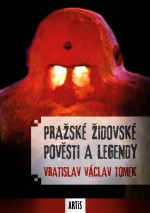 Pražské židovské pověsti a legendy
