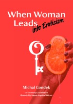 When Woman Leads into Eroticism