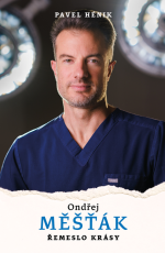 Ondřej Měšťák - Řemeslo krásy