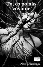 To, co po nás zůstane