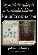 Voynichův rukopis a Turínské plátno: Šokující odhalení