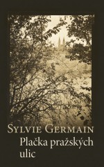 Plačka pražských ulic