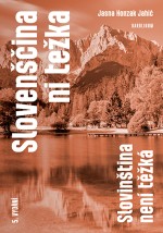 Slovenščina ni težka. Slovinština není těžká