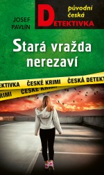 Stará vražda nerezaví