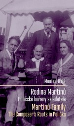 Rodina Bohuslava Martinů: Poličské kořeny skladatele / Martinů Family: The Composer's Roots in Polič