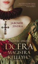 Zajatec osudů: Dcera magistra Kelleyho