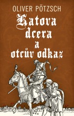 Katova dcera a otcův odkaz