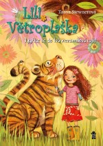 Lili Větroplaška: Tygřice se do lvů nezamilovávají!