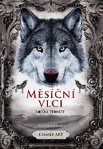 Měsíční vlci: Smečka temnoty