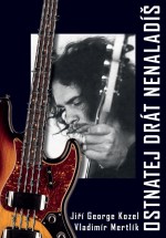 Ostnatej drát nenaladíš