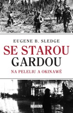 Se starou gardou: Na Peleliu a Okinawě