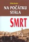 Na počátku stála smrt