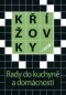 Křížovky - Rady do kuchyně a domácnosti