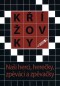 Křížovky Naši herci, herečky, zpěváci a zpěvačky