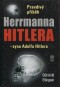 Pravdivý příběh Herrmanna Hitlera: - syna Adolfa Hitlera