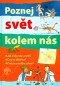 Poznej svět kolem nás